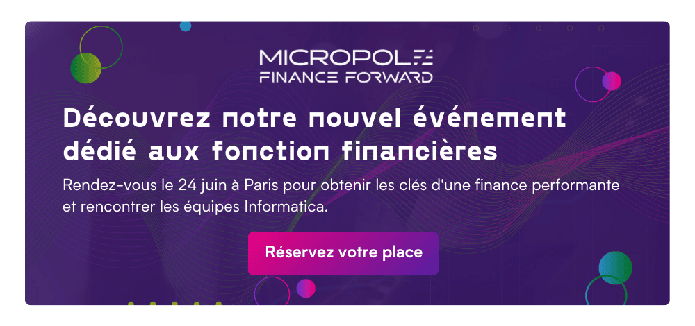 Finance Forward rejoignez nous à cet événement et rencontrez Informatica
